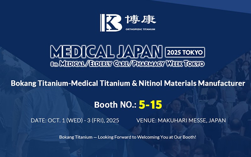 Bokang Titanium stellt auf der MEDICAL JAPAN 2025 TOKYO aus